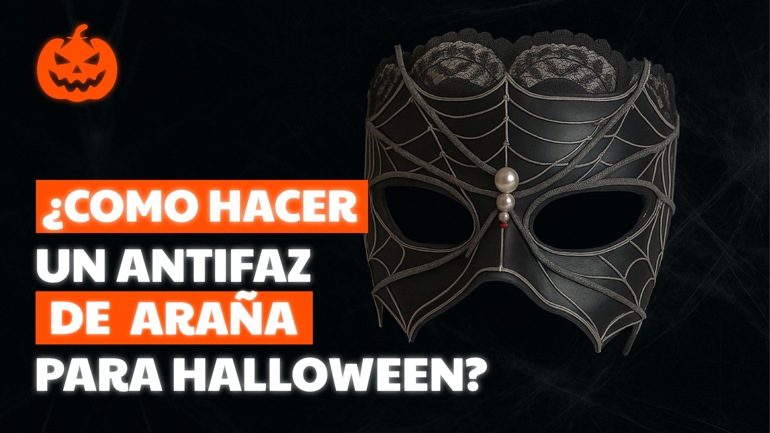 Esta es la máscara de araña creada para Halloween.
